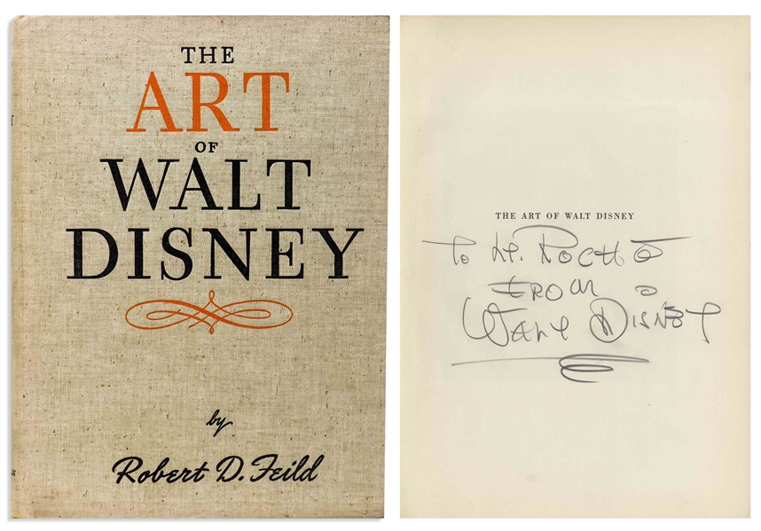Walt Disney Signed Copy of His Pioneering Animation Study, ''The Art of Walt Disney'' -- With Phil Sears COA